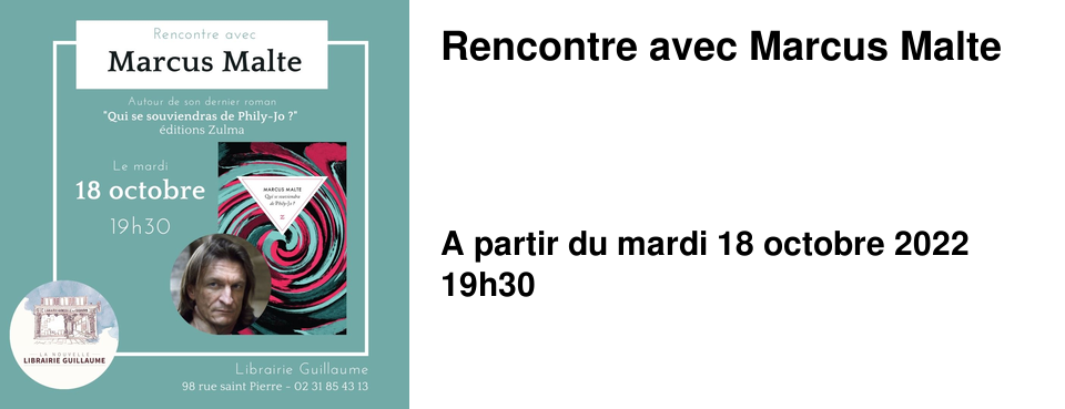 Rencontre avec Marcus Malte