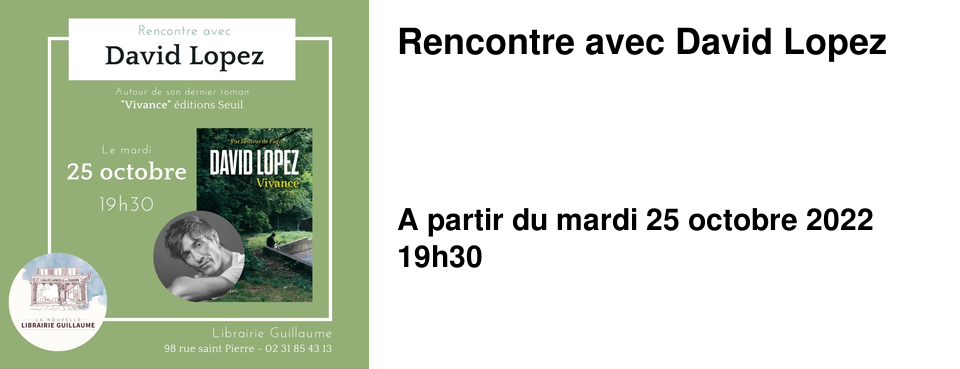 Rencontre avec David Lopez