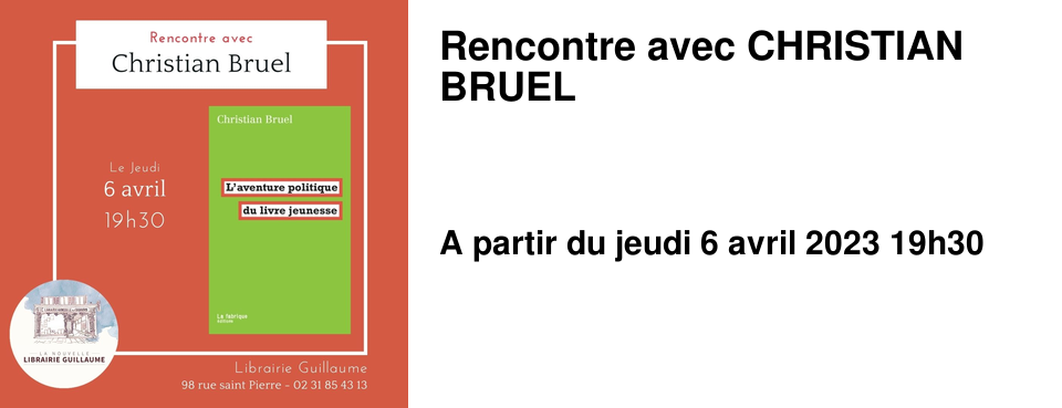 Rencontre avec CHRISTIAN BRUEL