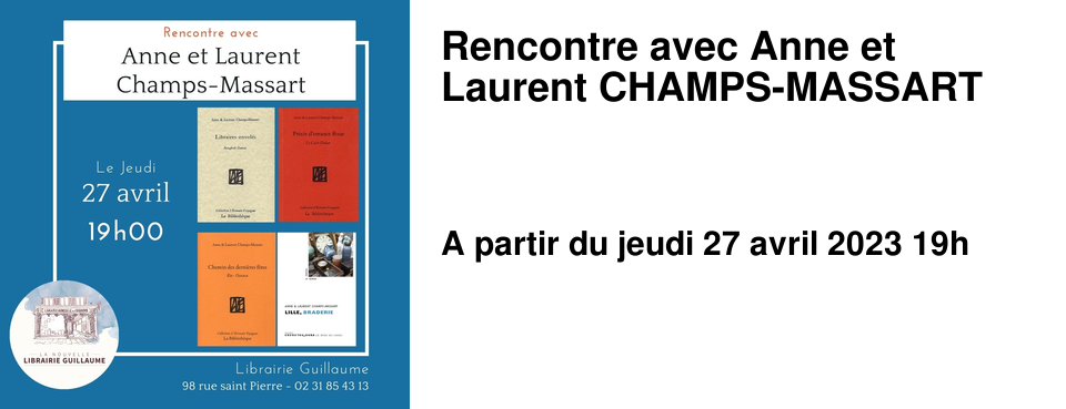 Rencontre avec Anne et Laurent CHAMPS-MASSART