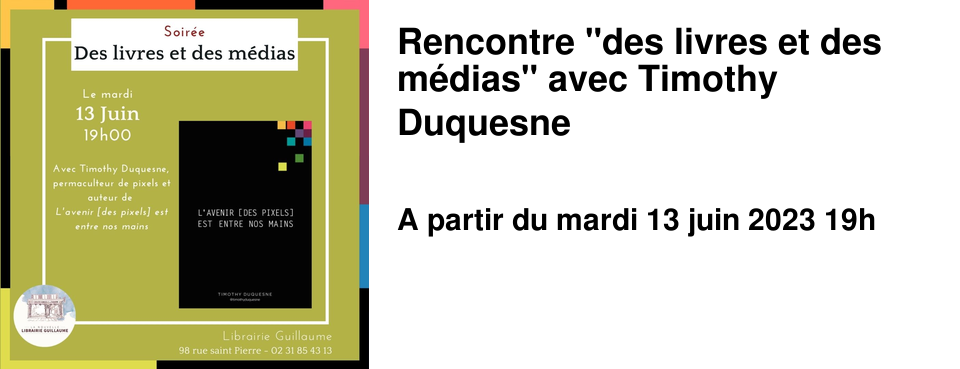 Rencontre "des livres et des m�dias" avec Timothy Duquesne