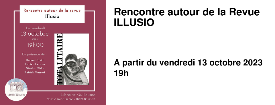 Rencontre autour de la Revue ILLUSIO