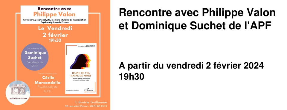 Rencontre avec Philippe Valon et Dominique Suchet de l'APF