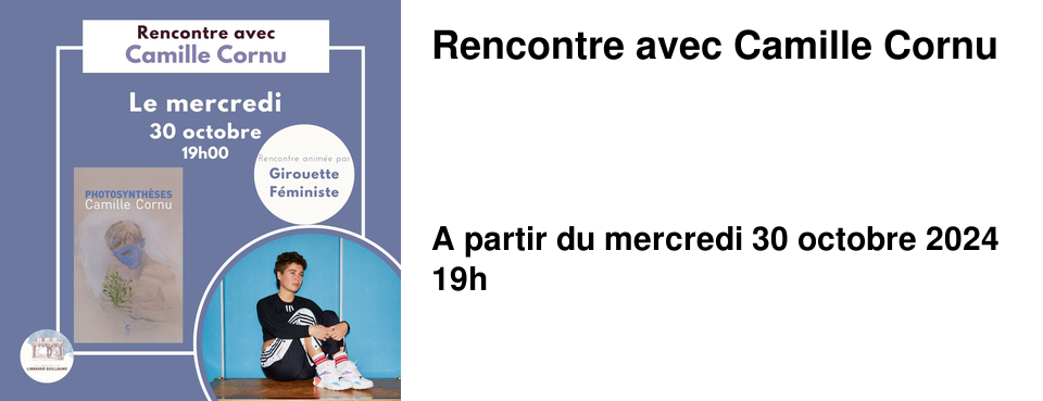 Rencontre avec Camille Cornu