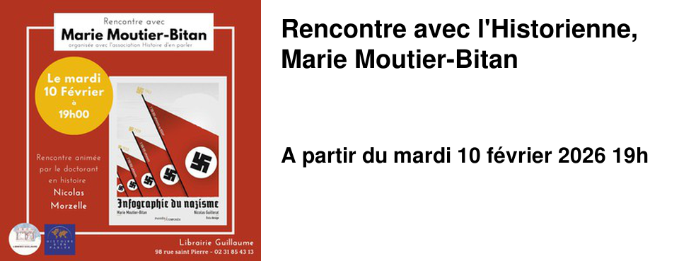 Rencontre avec l'Historienne, Marie Moutier-Bitan